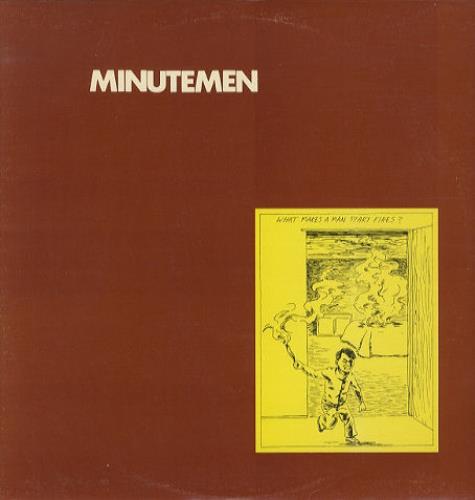 Minutemen What Makes A Man Start Fires? vinyl LP album (LP record) US MK6LPWH443630