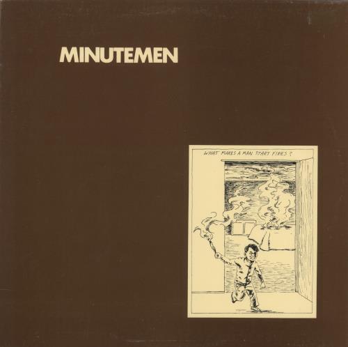 Minutemen What Makes A Man Start Fires? vinyl LP album (LP record) US MK6LPWH870724