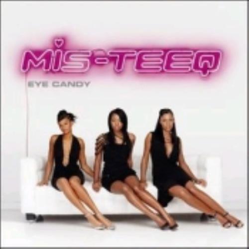 Mis-Teeq Eye Candy CD album (CDLP) UK M/SCDEY239601