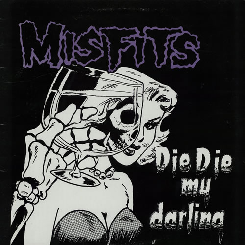 Misfits Die Die My Darling 12" vinyl single (12 inch record / Maxi-single) UK MFT12DI573534