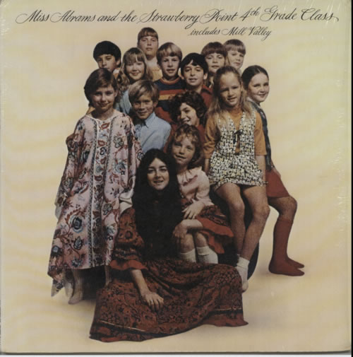 Miss Abrams And The Strawberry Point 4th Grade Miss Abrams And The Strawberry Point 4th Grade Class vinyl LP album (LP record) US N04LPMI605738