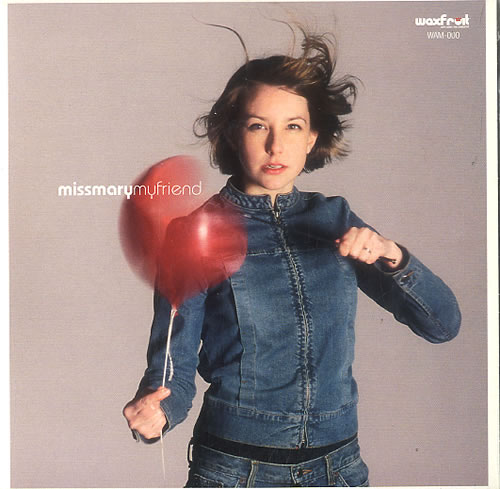 Miss Mary My Friend 7" vinyl single (7 inch record / 45) UK N4207MY624453