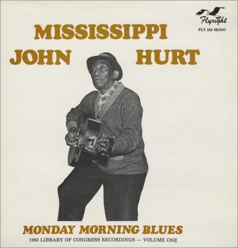 Mississippi John Hurt Monday Morning Blues vinyl LP album (LP record) UK ME1LPMO394083