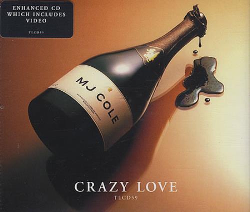 MJ Cole Crazy Love CD single (CD5 / 5") UK MJCC5CR176520