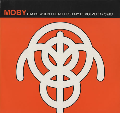 Moby That's When I Reach For My Revolver 12" vinyl single (12 inch record / Maxi-single) UK MBY12TH70776