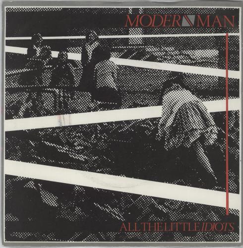 Modern Man All The Little Idiots 7" vinyl single (7 inch record / 45) UK NY507AL752933
