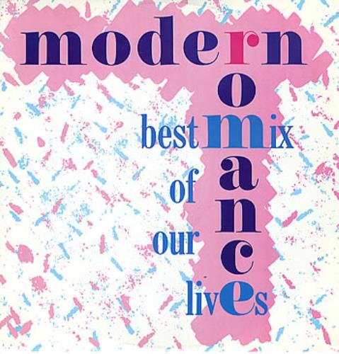 Modern Romance Best Mix Of Our Lives 12" vinyl single (12 inch record / Maxi-single) UK RRM12BE284488