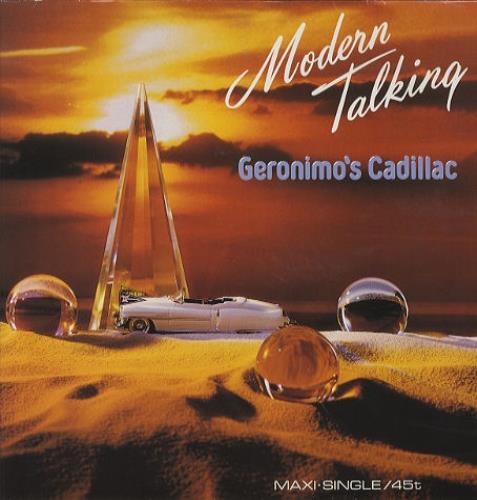 Modern Talking Geronimo's Cadillac 12" vinyl single (12 inch record / Maxi-single) German MOD12GE127431