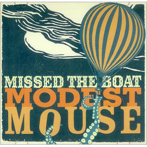 Modest Mouse Missed The Boat CD-R acetate US MUECRMI426729