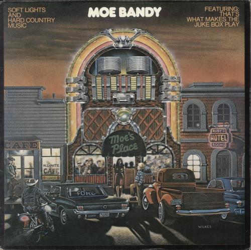 Moe Bandy Soft Lights And Hard Country Music vinyl LP album (LP record) UK M0YLPSO699655