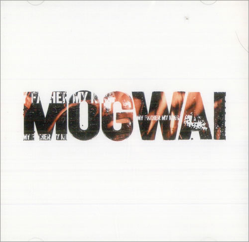 Mogwai My Father My King CD single (CD5 / 5") US MGWC5MY515591