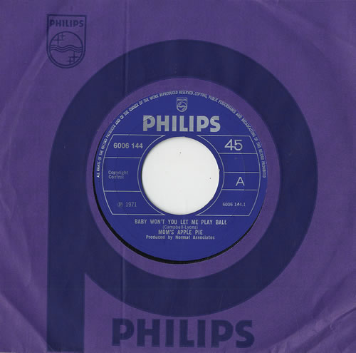Mom's Apple Pie Baby Won't You Let Me Play Ball 7" vinyl single (7 inch record / 45) UK 7AP07BA485124