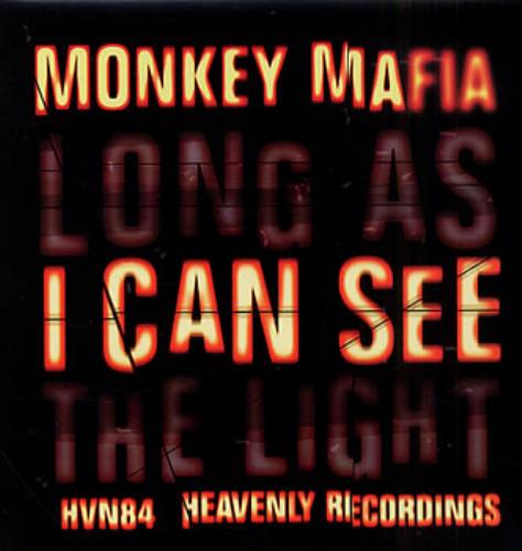 Monkey Mafia Long As I Can See The Light 7" vinyl single (7 inch record / 45) UK MAF07LO315779