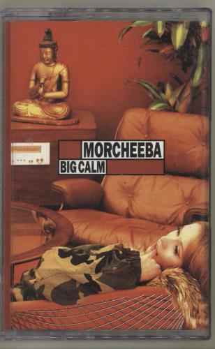 Morcheeba Big Calm cassette album UK HEECLBI704306