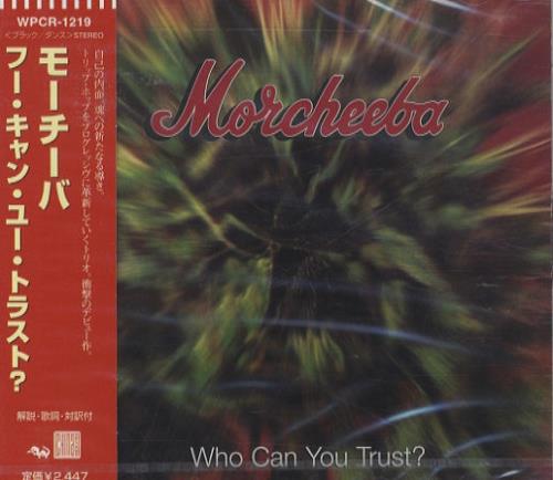 Morcheeba Who Can You Trust CD album (CDLP) Japanese HEECDWH124685