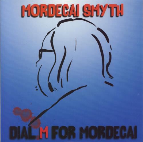 Mordecai Smyth Dial M For Mordecai - Orange Vinyl 7" vinyl single (7 inch record / 45) UK 3QR07DI767911