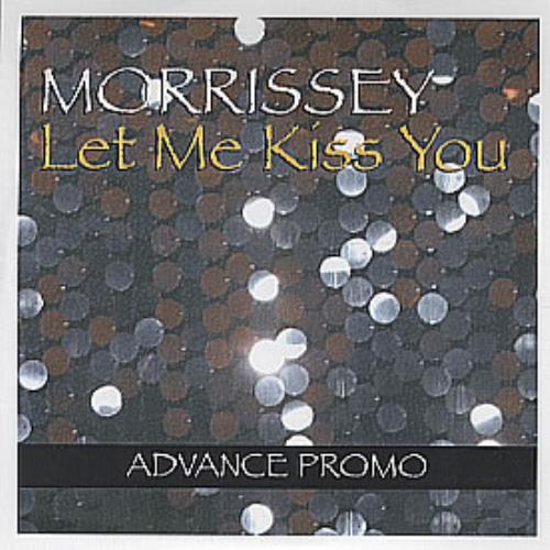 Morrissey Let Me Kiss You - Set of Two CD-R acetate UK MORCRLE316942