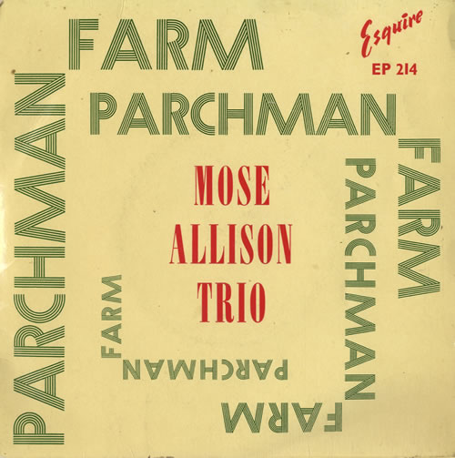 Mose Allison Parchman Farm UK 7" vinyl single (7 inch record / 45) (550483)