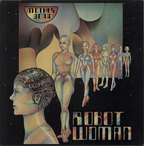Mother Gong Robot Woman - 1st vinyl LP album (LP record) UK MG3LPRO688568