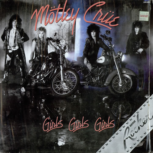 Motley Crue Girls Girls Girls vinyl LP album (LP record) Mexican CRULPGI460280