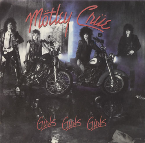 Motley Crue Girls Girls Girls 7" vinyl single (7 inch record / 45) US CRU07GI469591
