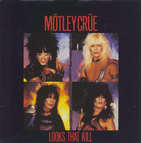 Motley Crue Looks That Kill 7" vinyl single (7 inch record / 45) UK CRU07LO225101