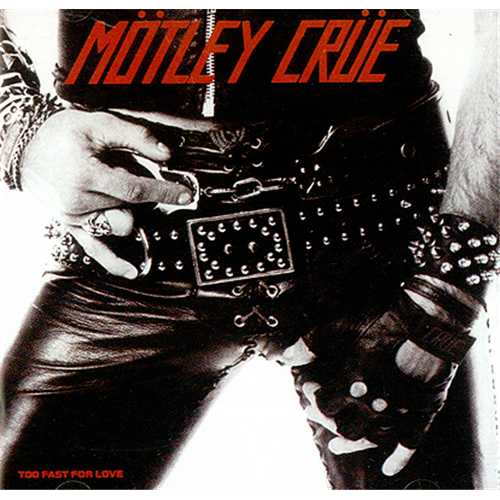 Motley Crue Too Fast For Love CD album (CDLP) UK CRUCDTO412598