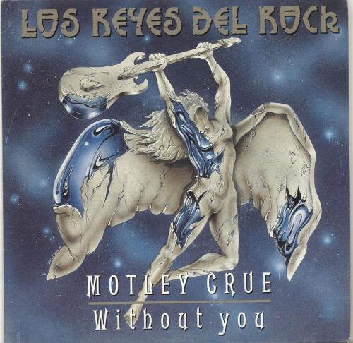 Motley Crue Without You 7" vinyl single (7 inch record / 45) Spanish CRU07WI697553