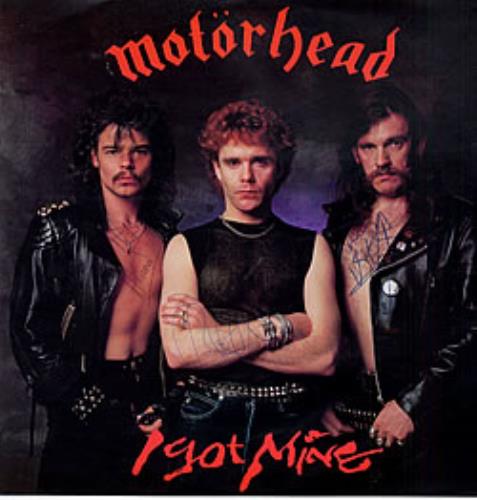 Motorhead I Got Mine - Autographed 12" vinyl single (12 inch record / Maxi-single) UK MOT12IG224321