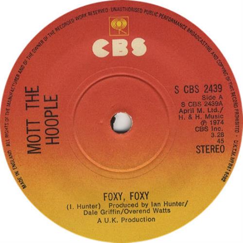 Mott The Hoople Foxy Foxy - Solid 7" vinyl single (7 inch record / 45) UK MHO07FO303687