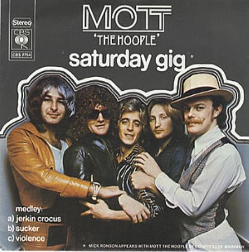 Mott The Hoople Saturday Gig 7" vinyl single (7 inch record / 45) Dutch MHO07SA323549