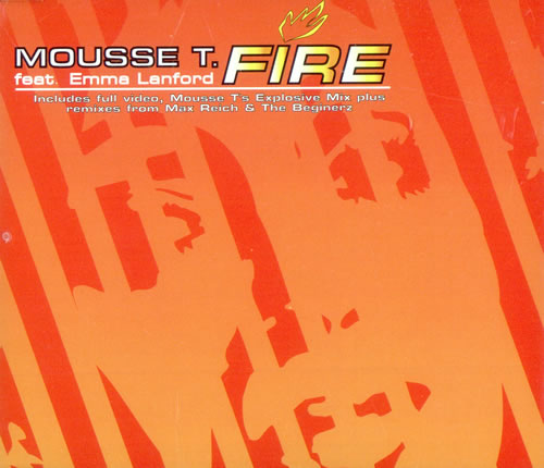 Mousse T Fire CD single (CD5 / 5") UK MBNC5FI506313