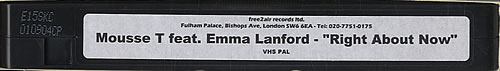 Mousse T Right About Now video (VHS or PAL or NTSC) UK MBNVIRI469821