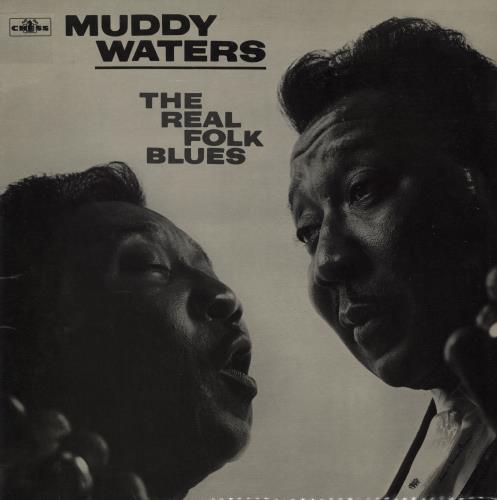 Muddy Waters The Real Folk Blues vinyl LP album (LP record) UK MDWLPTH668700