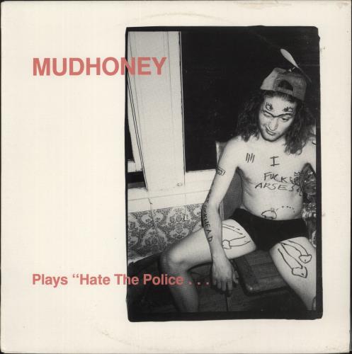 Mudhoney Plays Hate The Police 12" vinyl single (12 inch record / Maxi-single) Australian MUD12PL892053