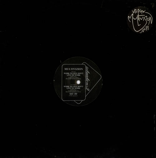 Multivizion Work To Live Don't Live To Work 12" vinyl single (12 inch record / Maxi-single) UK M8O12WO524329