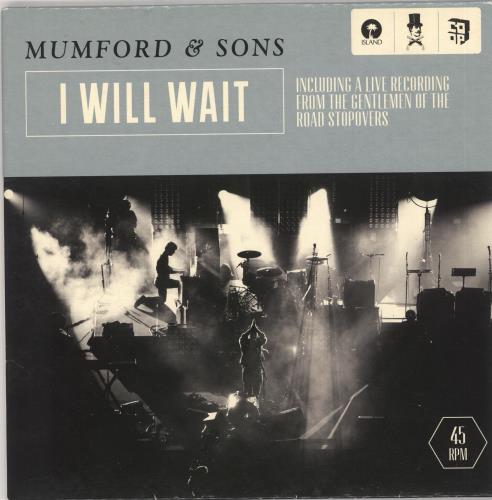 Mumford & Sons I Will Wait 7" vinyl single (7 inch record / 45) UK M3D07IW729353