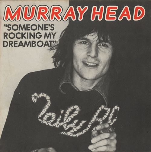 Murray Head Someone's Rocking My Dreamboat 7" vinyl single (7 inch record / 45) UK MHD07SO450710