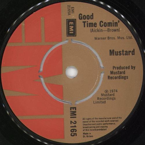 Mustard Good Time Comin' 7" vinyl single (7 inch record / 45) UK MZ407GO572282
