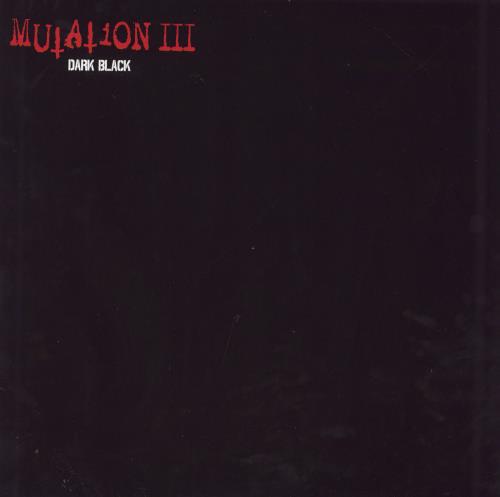 Mutation Mutation III - Dark Black vinyl LP album (LP record) UK 12SLPMU794640