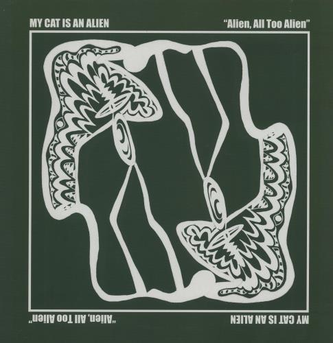 My Cat Is An Alien Alien, All Too Alien - White Vinyl vinyl LP album (LP record) UK OYBLPAL750936