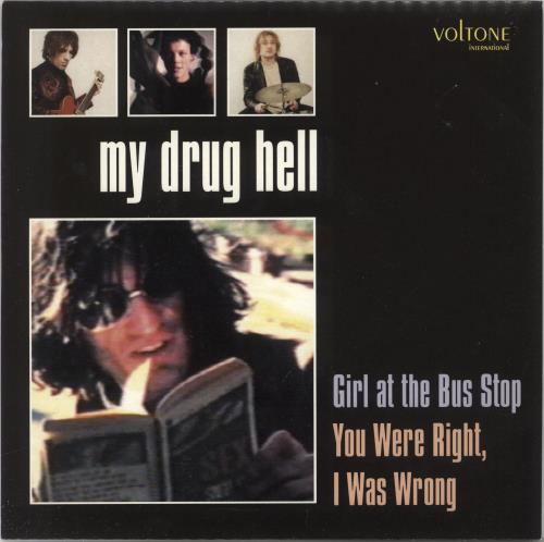 My Drug Hell Girl At The Bus Stop 7" vinyl single (7 inch record / 45) UK MY207GI513598