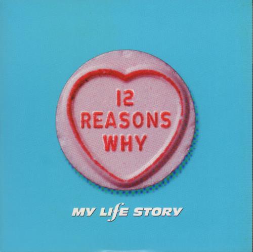 My Life Story 12 Reasons Why 7" vinyl single (7 inch record / 45) UK ORY07RE182514