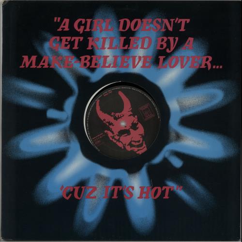 My Life With The Thrill Kill Kult A Girl Doesn't Get Killed By A Make-Believe Lover... 'Cuz It's Hot 12" vinyl single (12 inch record / Maxi-single) Belgian TKK12AG646866