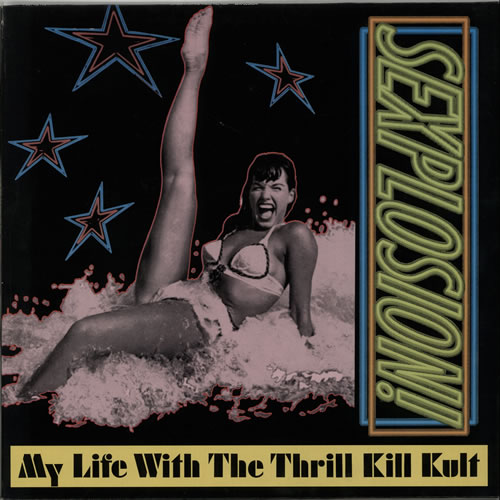 My Life With The Thrill Kill Kult Sexplosion! 12" vinyl single (12 inch record / Maxi-single) UK TKK12SE638548