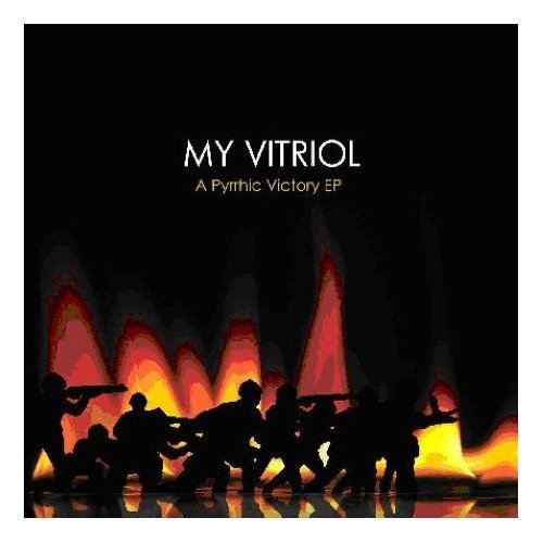 My Vitriol A Pyrrhic Victory EP CD single (CD5 / 5") UK MVTC5AP405476
