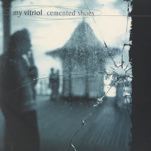 My Vitriol Cemented Shoes 7" vinyl single (7 inch record / 45) UK MVT07CE496021