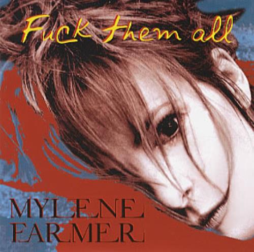 Mylene Farmer Fuck Them All CD single (CD5 / 5") French MYLC5FU320815