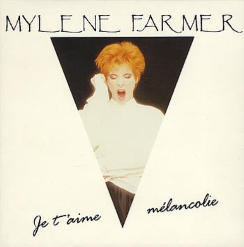 Mylene Farmer Je T'aime Melancolie CD single (CD5 / 5") French MYLC5JE15247