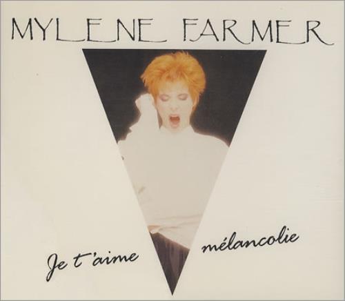 Mylene Farmer Je T'aime Melancolie CD single (CD5 / 5") French MYLC5JE166597